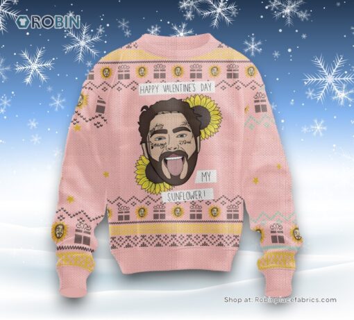 Happy Valentine’s Day My Sunflower Post Malone Sweater and Sweatshirt