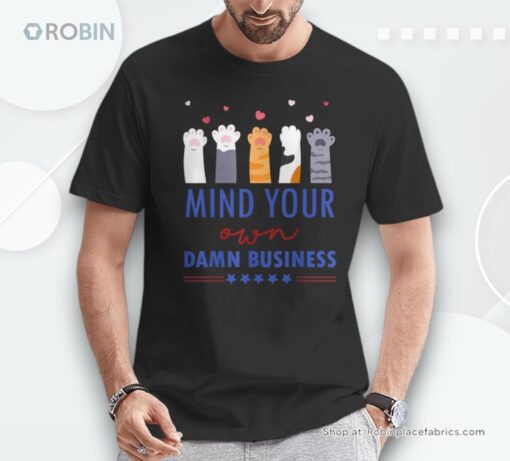 Harris Walz Mind Your Own Damn Business Harris Waltz 2024 Shirt