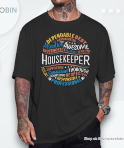 Housekeeper Housekeeping Week Appreciation Shirt