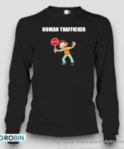 Human Trafficker Unisex Shirt