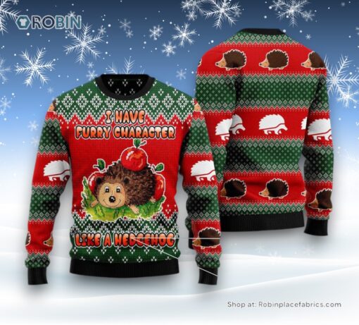 I Have A Furry Character Like A Hedgehog Ugly Christmas Sweater