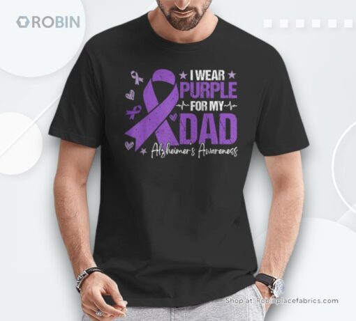 I Wear Purple For My Dad Alzheimers Awareness Shirt