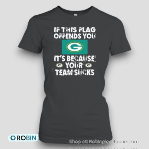 If This Flag Offends You It’s Because You Team Sucks Unisex Shirt