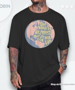 If We Have Each Other Benjamin Shirt