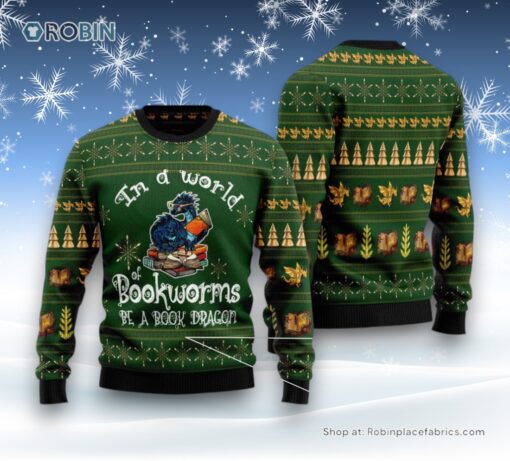 In A World Of Bookworms Be A Book Dragon Ugly Christmas Sweatshirt, Sweater