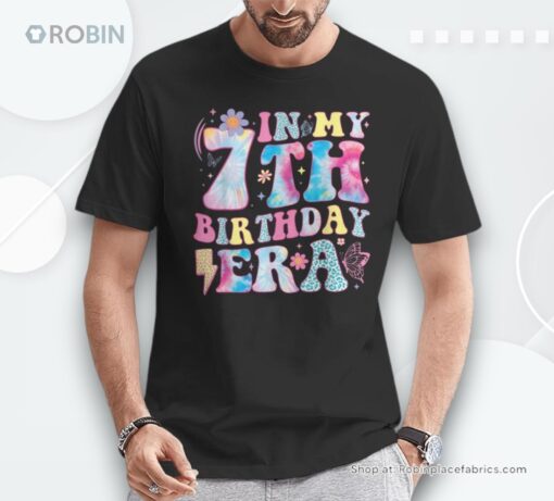 In My 7Th Birthday Era Seven Bday 7 Year Old Birthday Girl Shirt