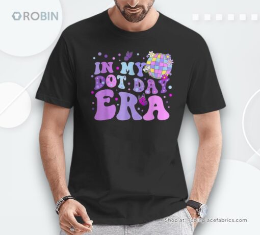 In My Dot Day Era Happy Dot Day Boys Girls Shirt
