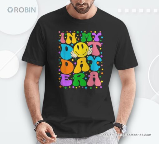 In My Dot Day Era Polka Dot Day 2024 Shirt
