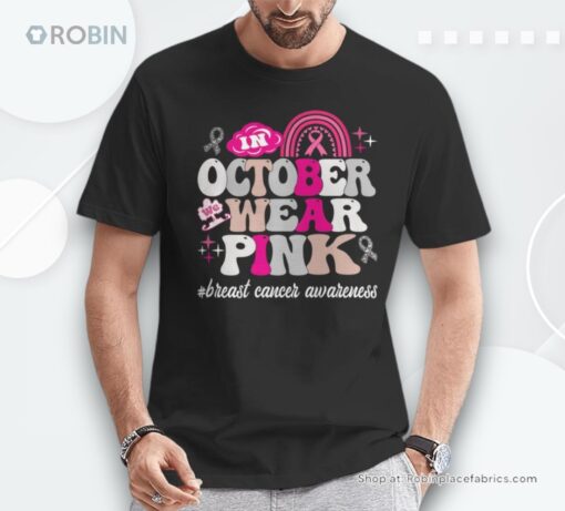 In October We Wear Pink Breast Cancer Awareness Girl Shirt