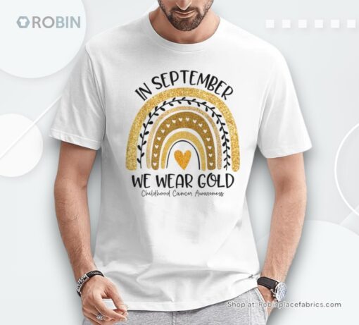 In September We Wear Gold Rainbow Childhood Cancer Awareness Shirt