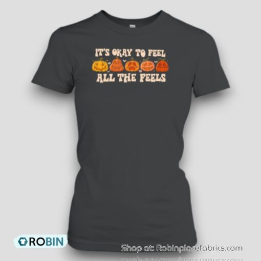 It’s Okay To Feel All The Feels Teacher Unisex Shirt