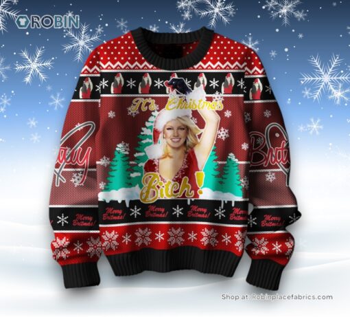 It’s Christmas Bitch Merry Britmas Britney Spears Ugly Sweater and Sweatshirt