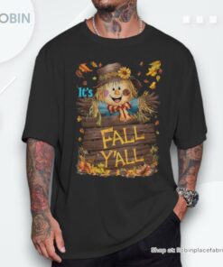 It’s Fall Y’all Cute Scarecrow Fall Thanksgiving Halloween Shirt