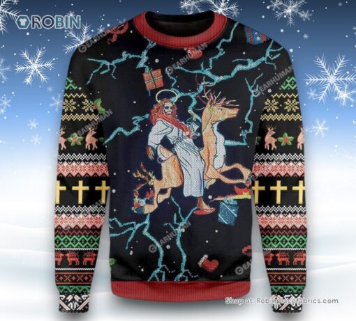 Jesus Riding Reindeer Black Ugly Christmas Sweatshirt, Sweater For Men & Women, Christian Sweater, God Gift