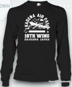 Kadena Air Base 18th Wing Okinawa Japan Souvenir Unisex Shirt Kadena Air Base 18th Wing Okinawa Japan Souvenir Unisex Shirt