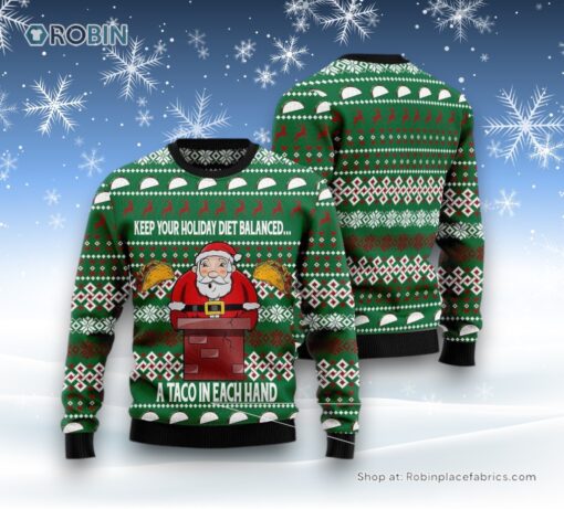 Keep Your Holiday Diet Balanced With Tacos Ugly Christmas Sweatshirt, Sweater