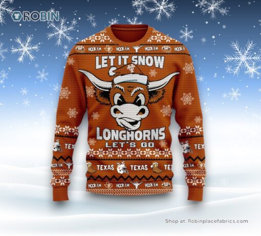 Let It Snow Longhorns Let’s Go Texas Ugly Christmas Sweater and Sweatshirt