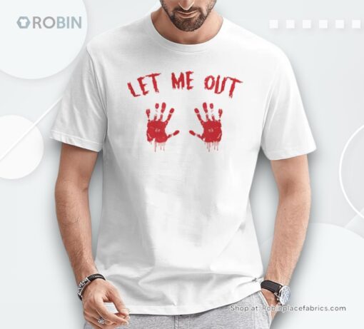 Let Me Out Bloody Hand Print Pregnant Halloween Costume Shirt