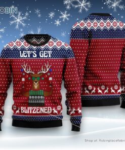 Let’S Get Blitzened Slouchy Ugly Christmas Sweater