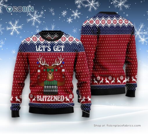 Let’S Get Blitzened Slouchy Ugly Christmas Sweater