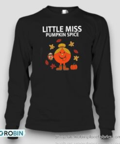 Little Miss Pumpkin Spice Unisex Shirt Little Miss Pumpkin Spice Unisex Shirt