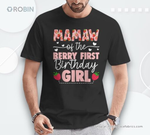 Mamaw Of The Berry First Birthday Girl Sweet Strawberry Shirt