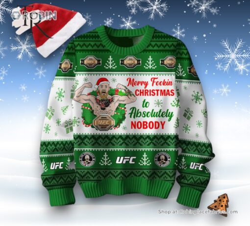 Merry Fookin Christmas To Absolutely Nobody The Notorious Conor Mcgrecor UFC Ugly Sweater and Sweatshirt