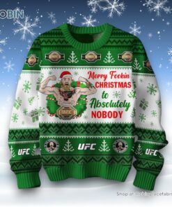 Merry Fookin Christmas To Absolutely Nobody The Notorious Conor Mcgrecor UFC Ugly Sweater and Sweatshirt