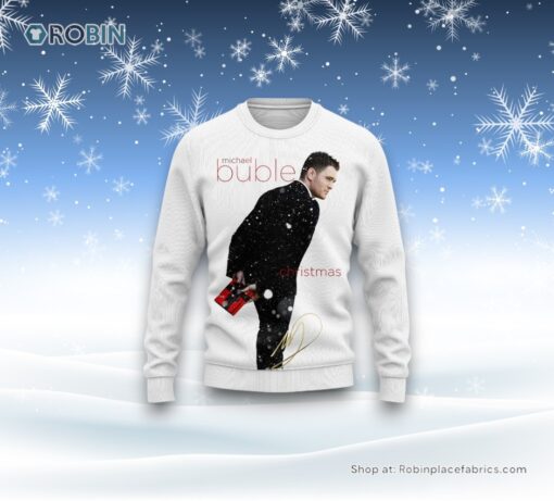 Michael Buble Christmas Season Ugly Sweater and Sweatshirt