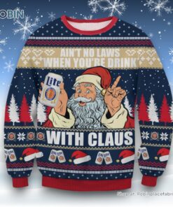 Miller Lite Drink With Claus Ugly Sweater and Sweatshirt