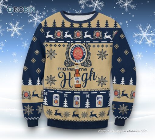 Miller Lite Make Me High Ugly Sweater and Sweatshirt