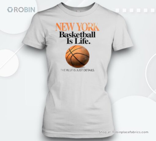 New York basketball is life the rest is just details Unisex Shirt