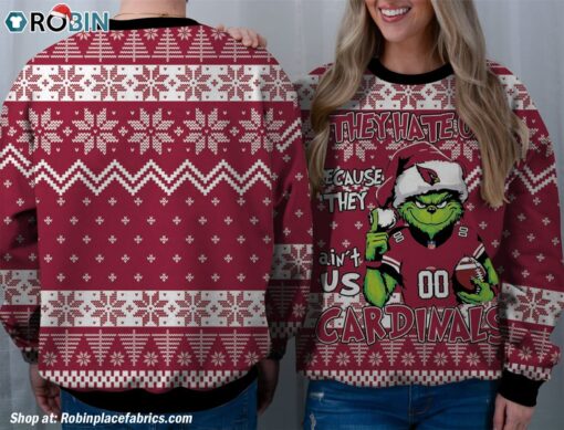 NFL Arizona Cardinals Grinch They Hate Us Because Aint US Sweatshirt, Sweater