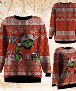 NFL Cleveland Browns Grinch They Hate Us Because Aint US Sweatshirt, Sweater NFL Cleveland Browns Grinch They Hate Us Because Aint US Sweatshirt, Sweater
