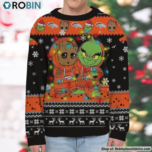 NFL Denver Broncos Baby Groot And Grinch Best Friends Ugly Christmas Sweatshirt & Sweater