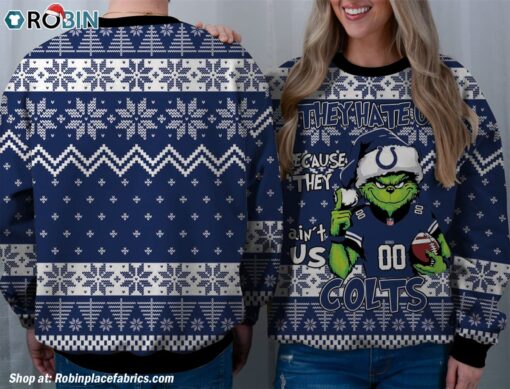 NFL Indianapolis Colts Grinch They Hate Us Because Aint US Sweatshirt, Sweater
