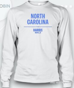 North Carolina For Harris Walz Unisex Shirt North Carolina For Harris Walz Unisex Shirt