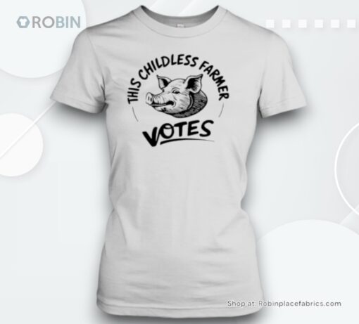 Official Pig This Childless Farmer Votes T Unisex Shirt