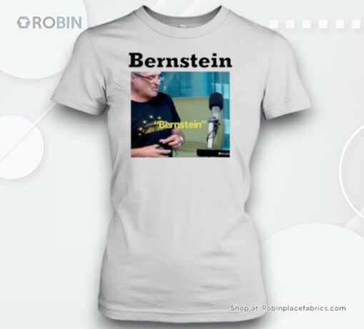 Original Bernstein Snarkily Replies To Laurence Holmes T Unisex Shirt