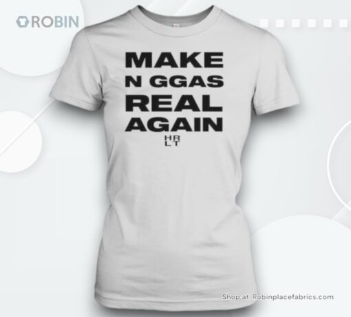 Original Make N Ggas Real Again Unisex Shirt