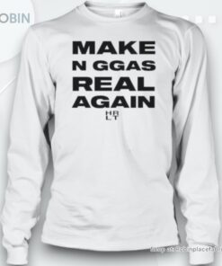 Original Make N Ggas Real Again Unisex Shirt