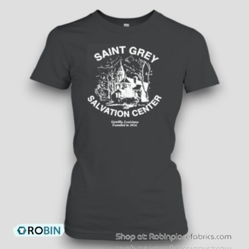 Original Saint Grey Salvation Center Unisex Shirt