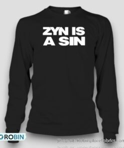 Original Zyn Is A Sin Unisex Shirt