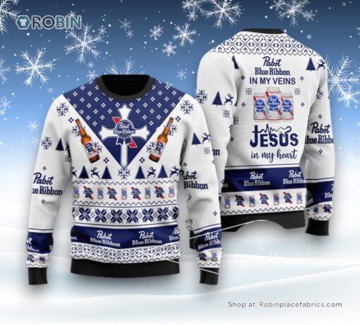 Pabst Blue Ribbon In My Veins Jesus In My Heart Ugly Sweater and Sweatshirt