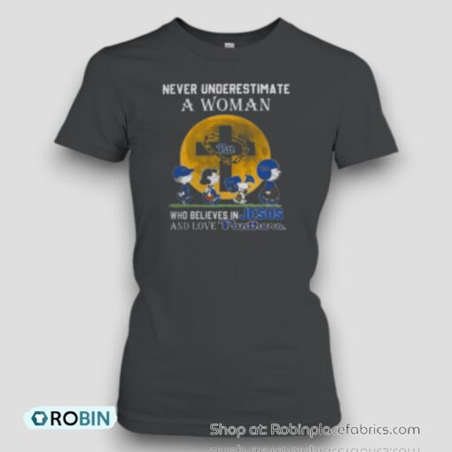 Peanuts Characters Never Underestimate A Woman Who Believes In Jesus And Loves Pitt Panthers Unisex Shirt