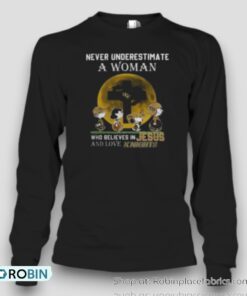 Peanuts Characters Never Underestimate A Woman Who Believes In Jesus And Loves UCF Knights Unisex Shirt Peanuts Characters Never Underestimate A Woman Who Believes In Jesus And Loves UCF Knights Unisex Shirt
