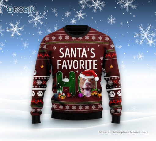 Pit Bull Favorite Ho Christmas Ugly Sweater, Christmas Gift For Dog Love