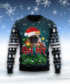 Pug Oh My Dog Funny Family Ugly Christmas Holiday Sweater, Christmas Gift For Dog Love