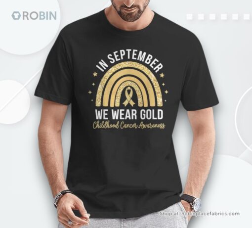 Rainbow In September We Wear Gold Childhood Cancer Awareness Shirt