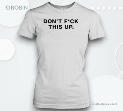 Raoul Pal Don’T Fuck This Up Unisex Shirt